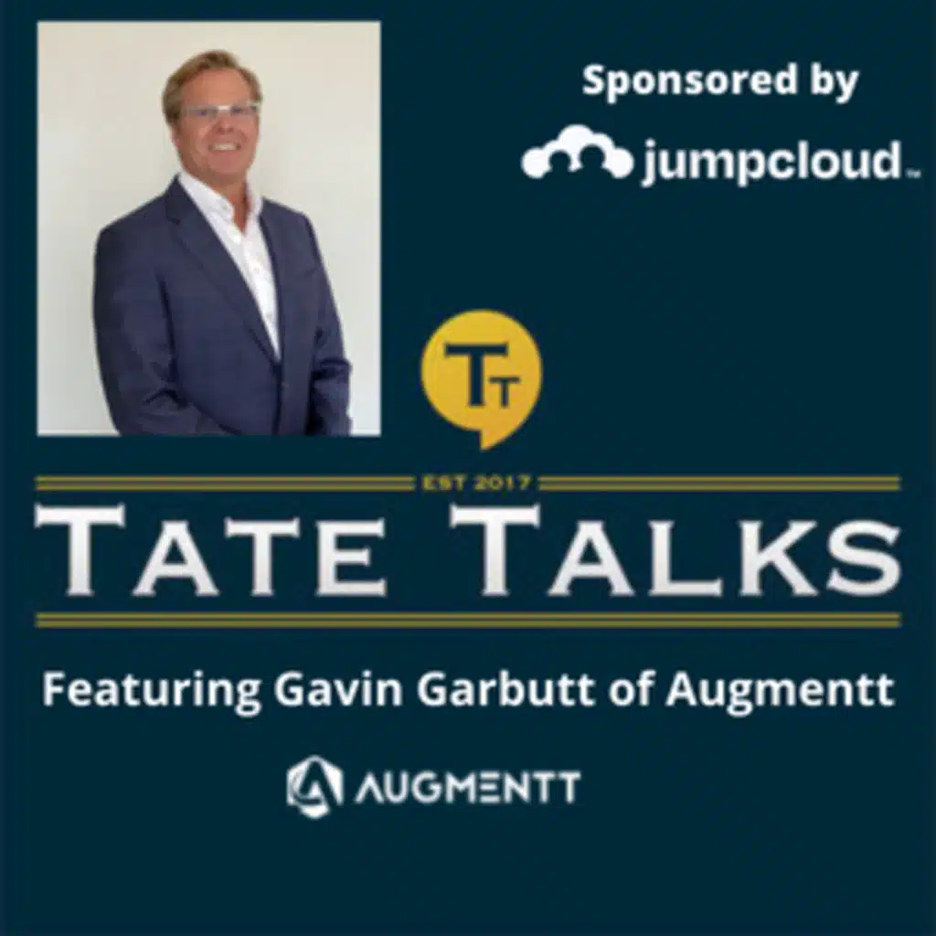S2E4: Tate Talks - With Gavin Garbutt, Augmentt