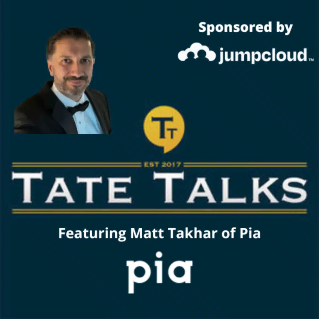 S3E1: Tate Talks - With Matt Takhar, Pia