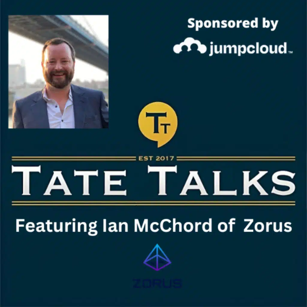 S3E4: Tate Talks - With Ian McChord, Zorus