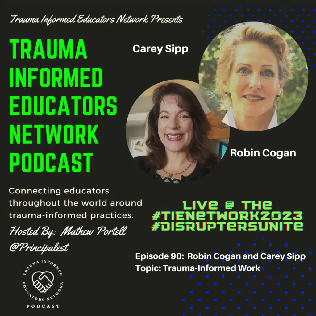 Episode #90:  Robin Cogan, Carey Sipp, and 70+ Guests - TIENetwork Podcast