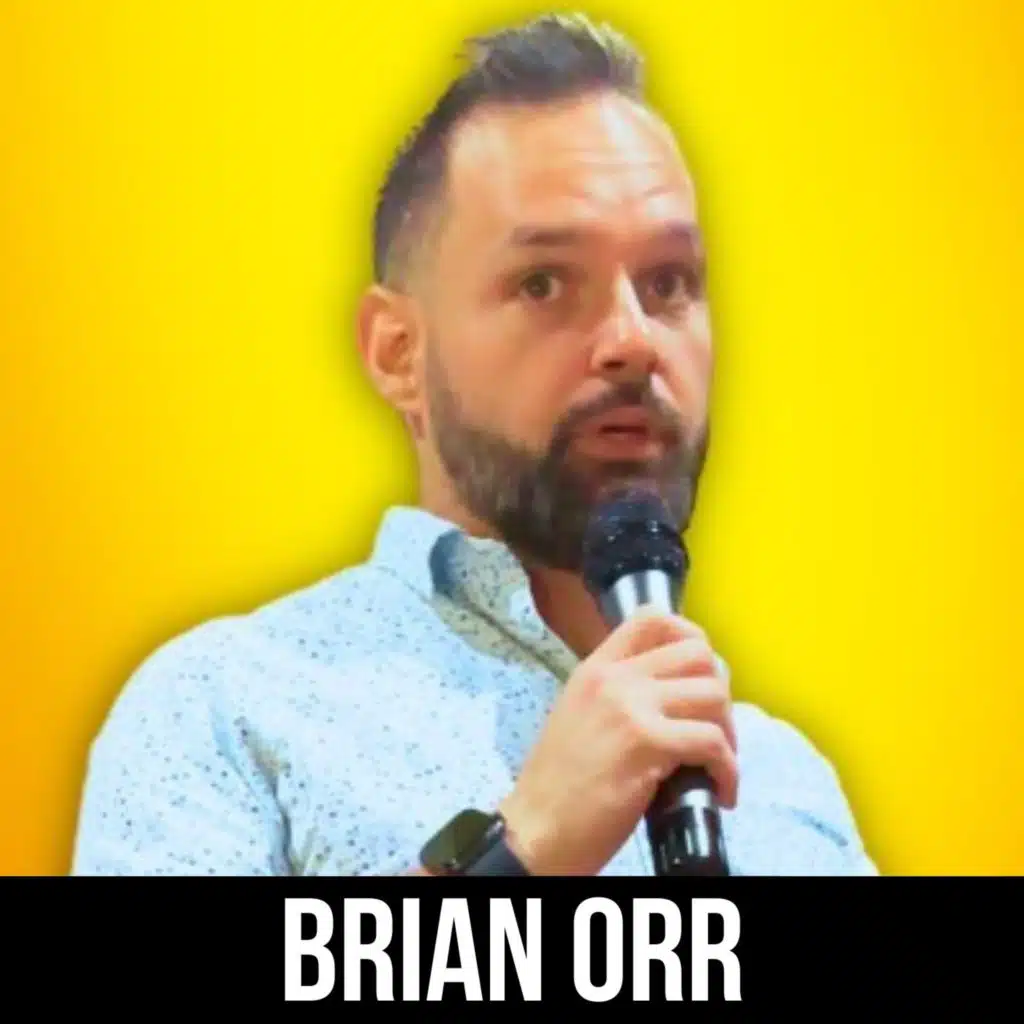 #258 Brian Orr - The Entrepreneurial Journey