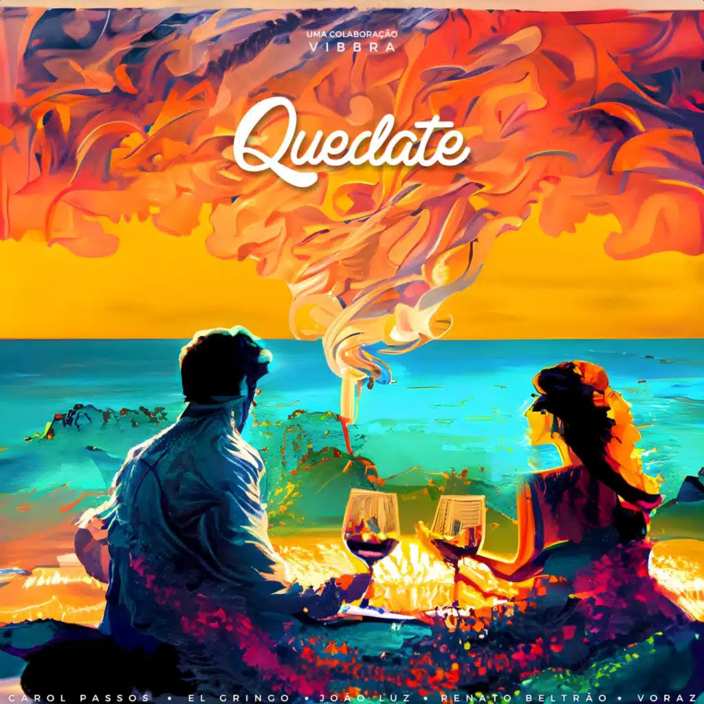 Quedate (Vibbra Sons #1) [feat. João Luz & El Gringo]