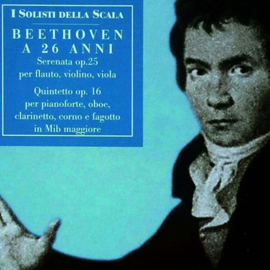 Beethoven: Quintetto in E-flat Major, op. 16; I Solisti della Scala