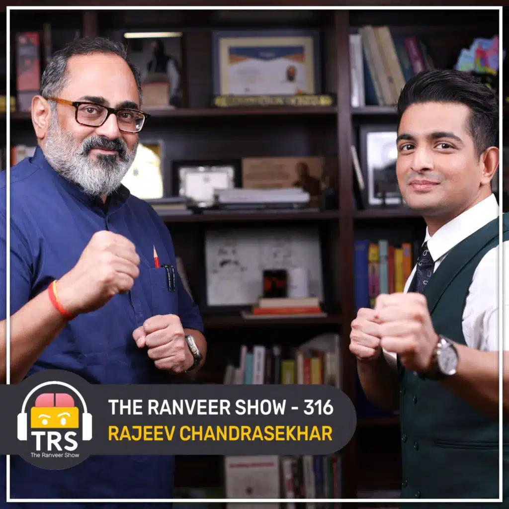 Hon’ble Minister Rajeev Chandrasekhar – From Banning PUBG To Web 3 & AI | The Ranveer Show 316
