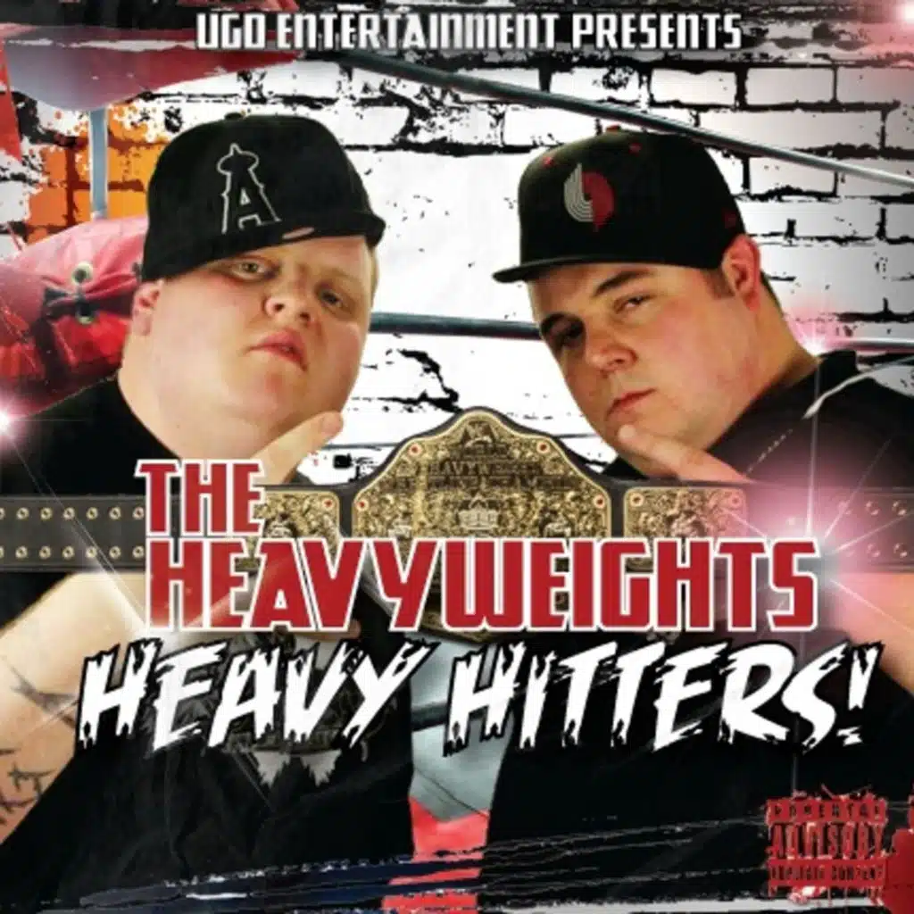 The Heavyweights: Heavy Hitters! (feat. E$co, Kenny Mack, A-Non & N9no Brugato)