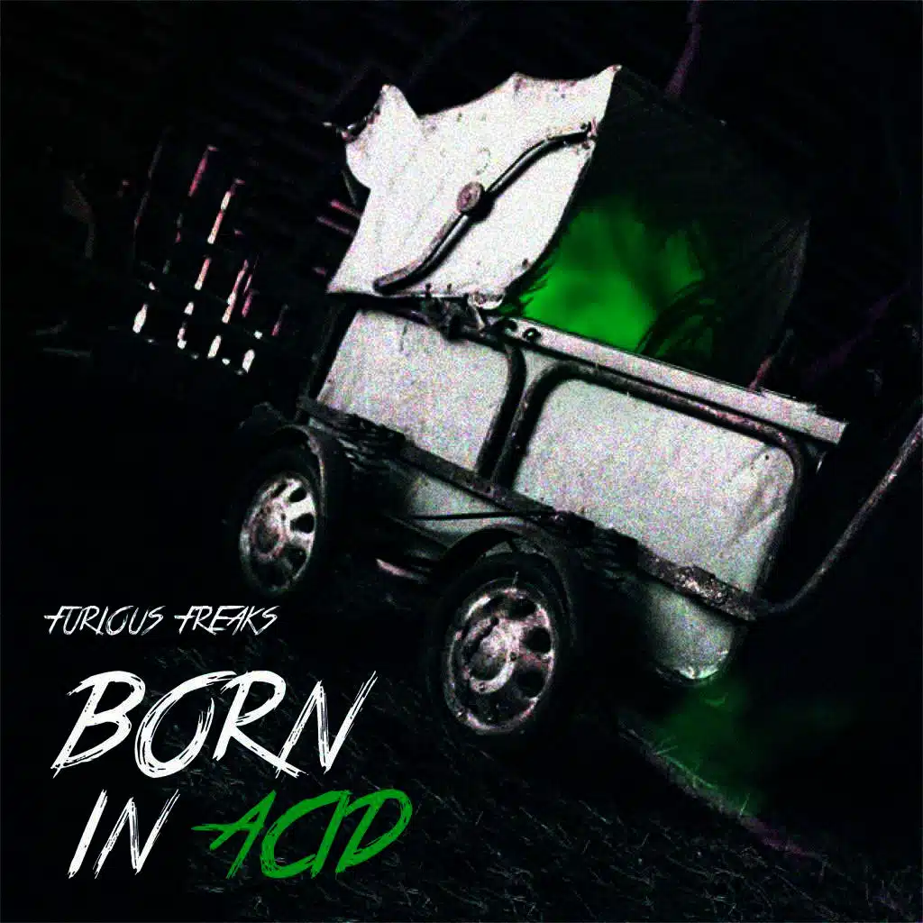 Born In Acid