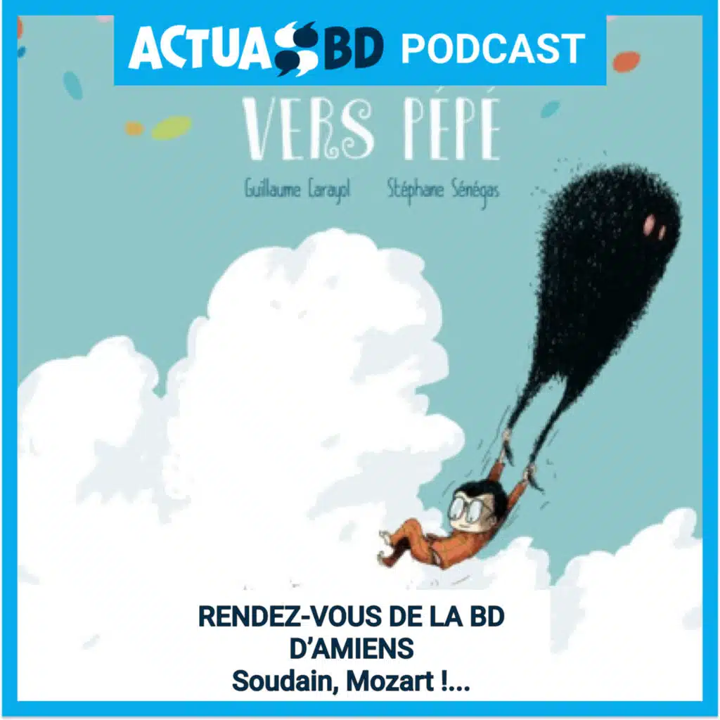 ACTUALITÉ - RVBD D'AMIENS - La 35e symphonie de Mozart et "Le Chemin vers Pépé" au programme des Rendez-Vous de la BD d’Amiens