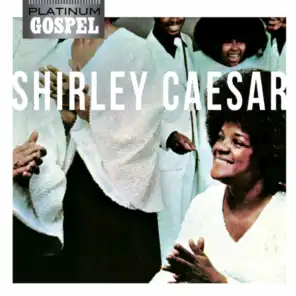 Platinum Gospel-Shirley Caesar