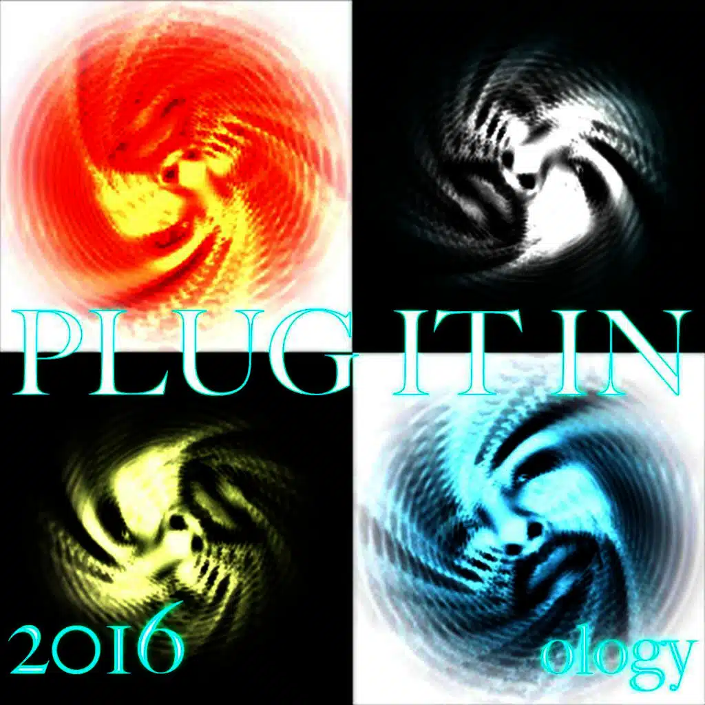 Plug It In - 2016 ology