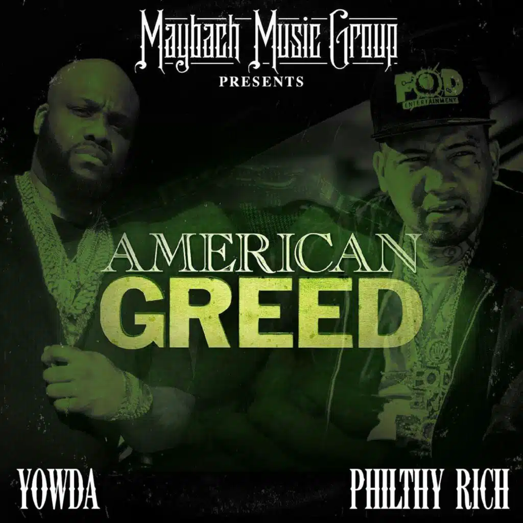 Yowda & Philthy Rich