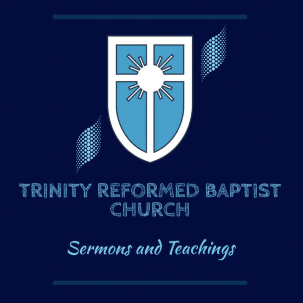Trinity Reformed Baptist Church