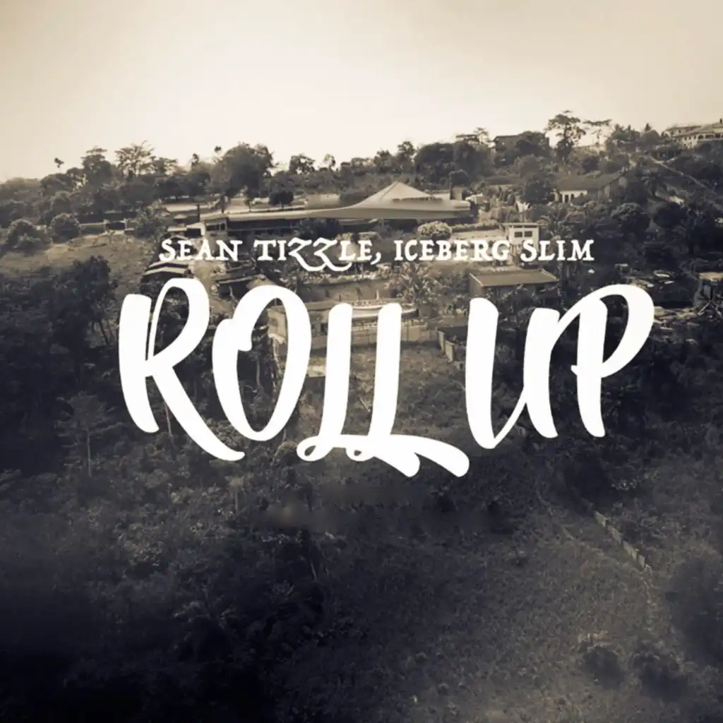 Roll Up (feat. Iceberg Slim)
