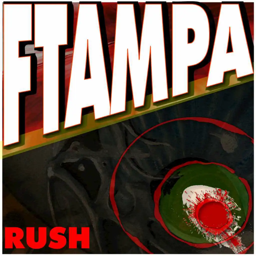 Rush (feat. Ftampa)