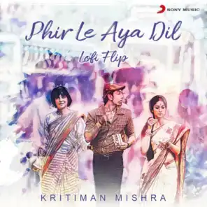 Kritiman Mishra, Arijit Singh & Pritam