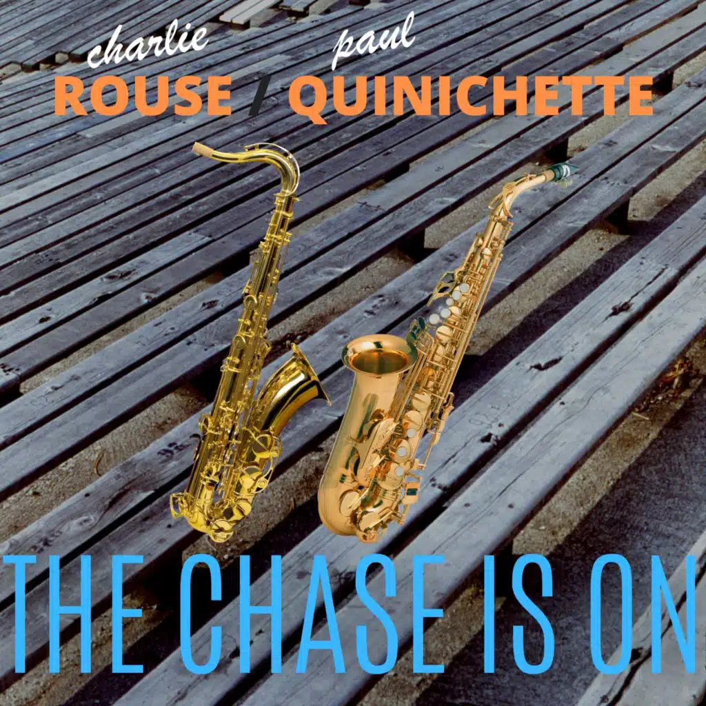 Charlie Rouse & Paul Quinichette