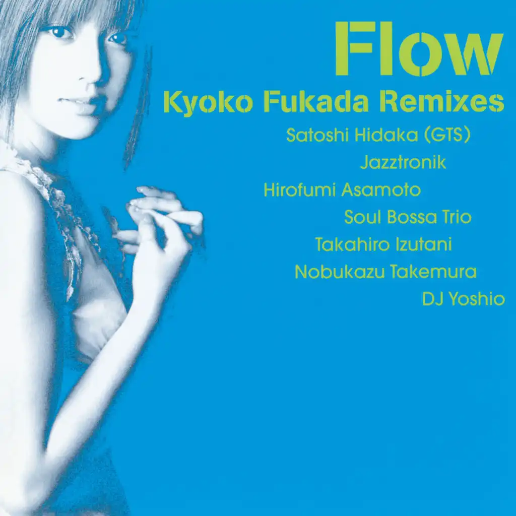 Flow - Kyoko Fukada Remixes -