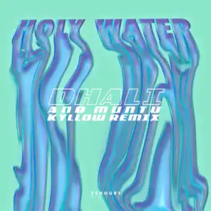 Holy Water (Kyllow Remix) [feat. Muntu]
