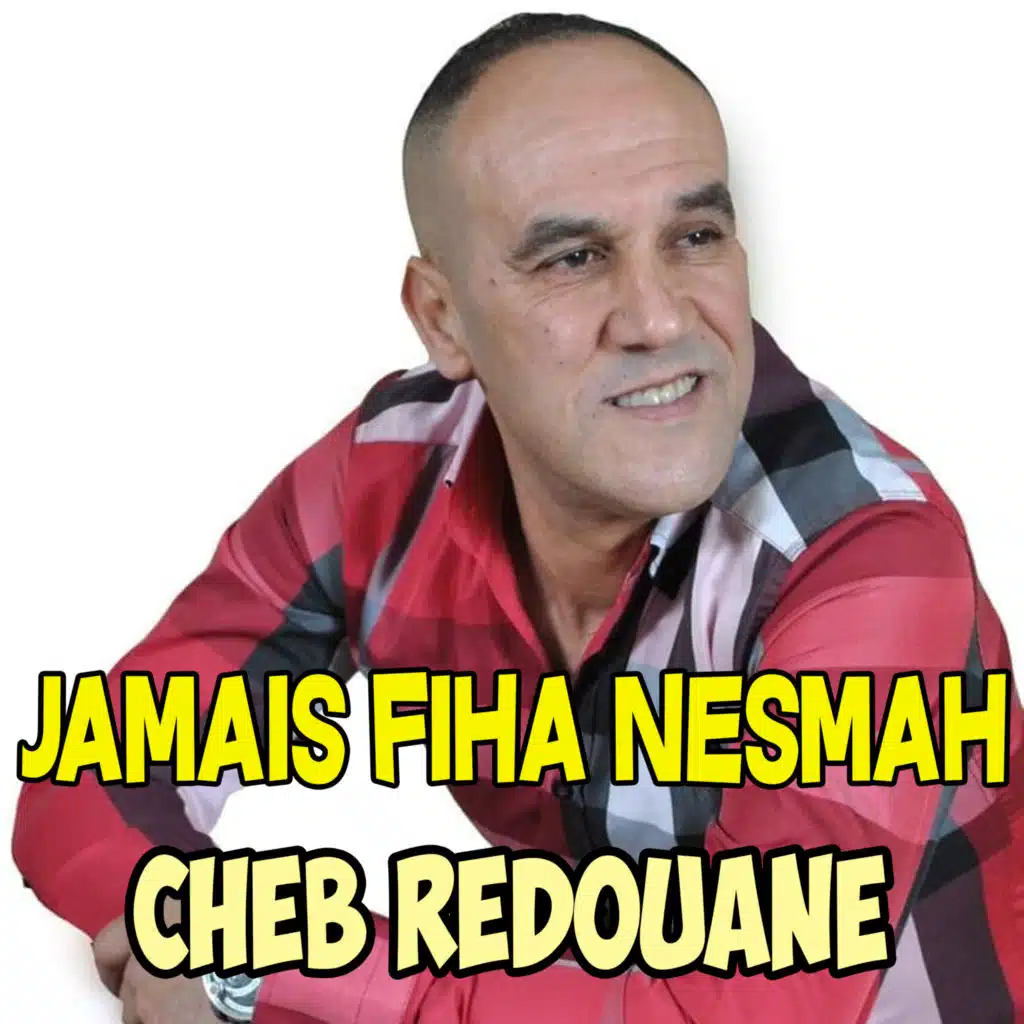 Jamais Fiha Nesmah