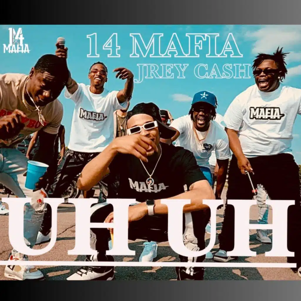 UH UH (feat. Jrey Cash)