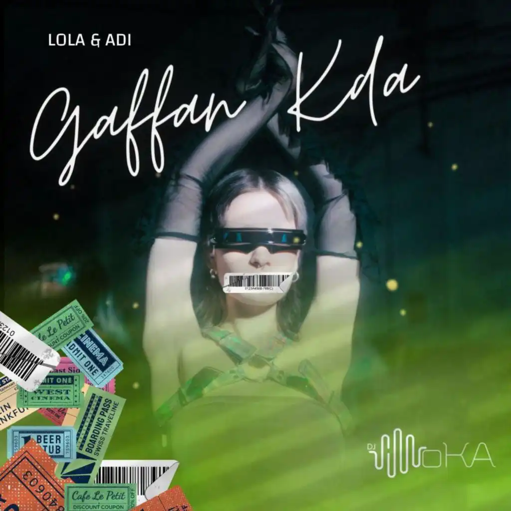 Gaffan Kda (feat. Lola & Adi l Extended Mx)