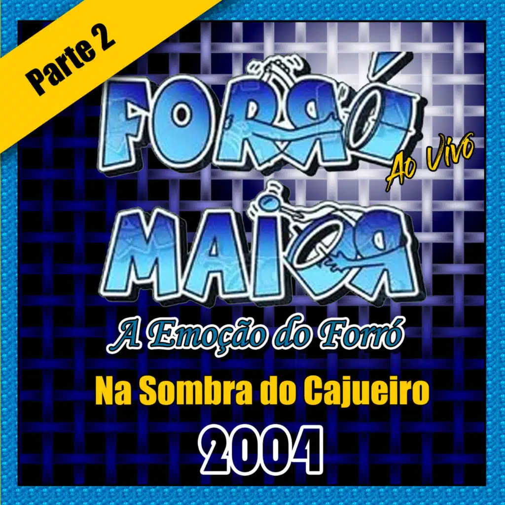 NA SOMBRA DO CAJUEIRO - 2004