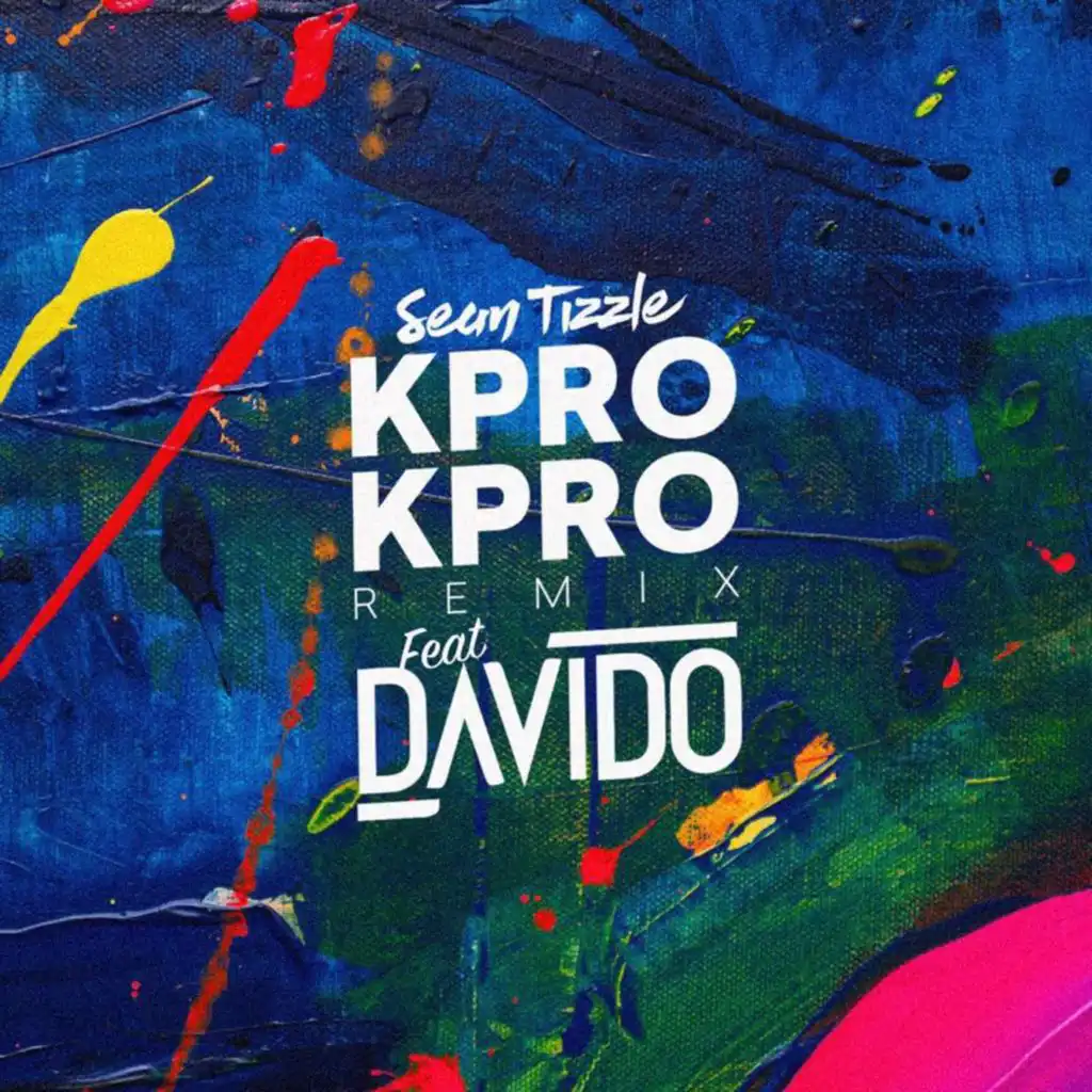 Kpro Kpro (Remix) [feat. Davido]