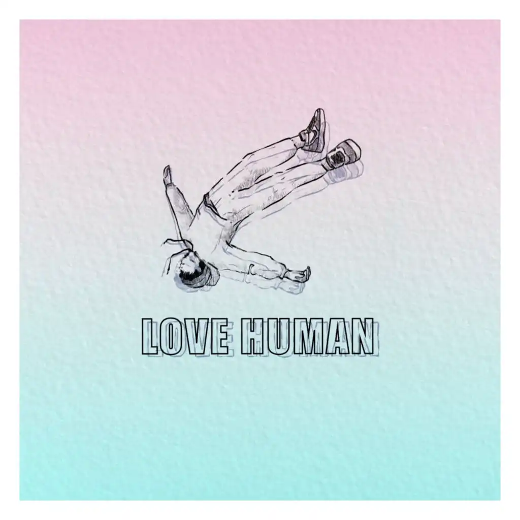 LOVE HUMAN