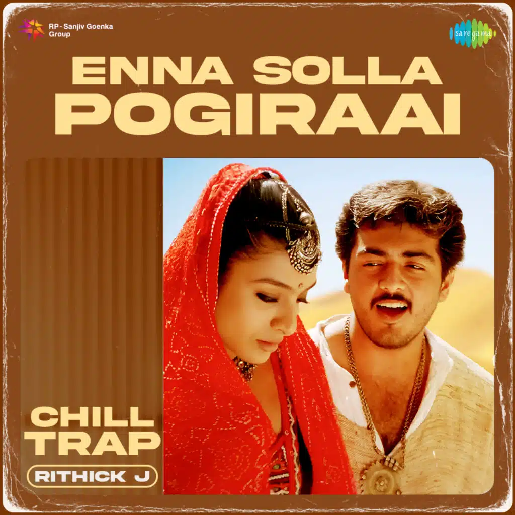 Enna Solla Pogiraai (From "Kandukondain Kandukondain") (Chill Trap) [feat. Rithick J]
