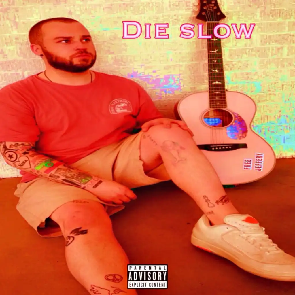 die slow (Live)