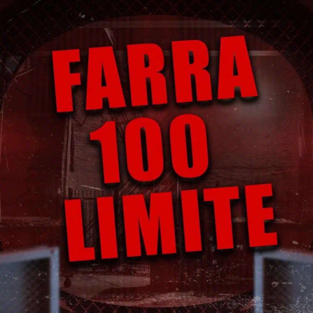 Farra 100 Limite (Remix)