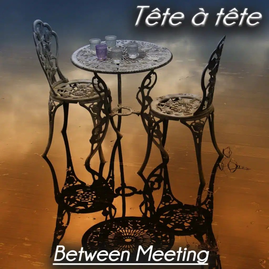 Between Meeting