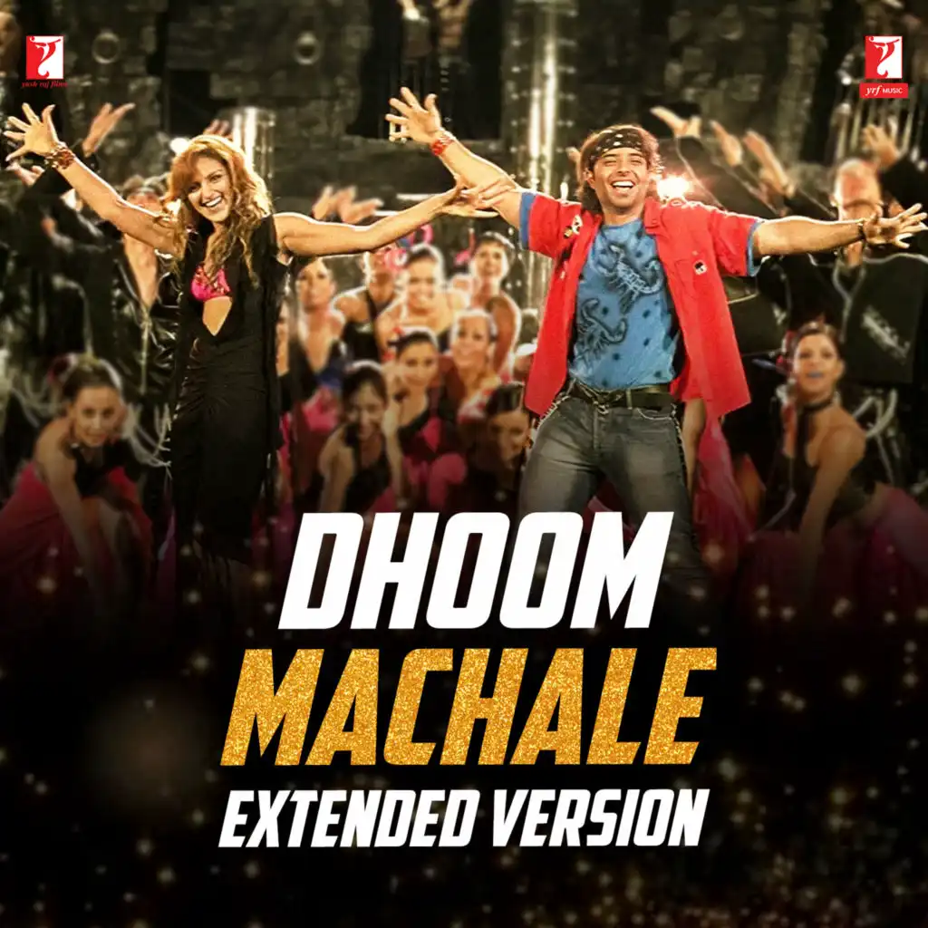 Dhoom Machale - Extended Version