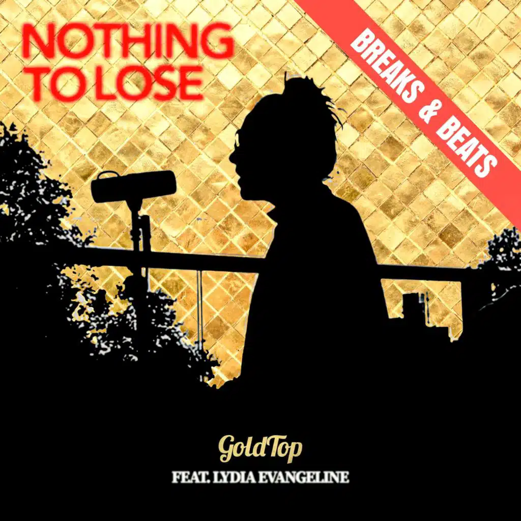 Nothing to Lose - Breaks and Beats (feat. Lydia Evangeline)