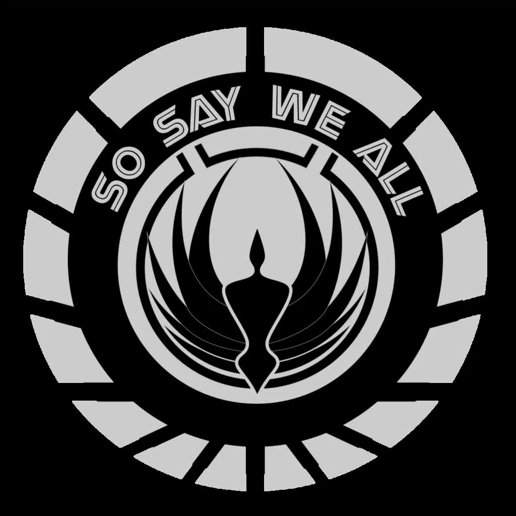 So Say We All