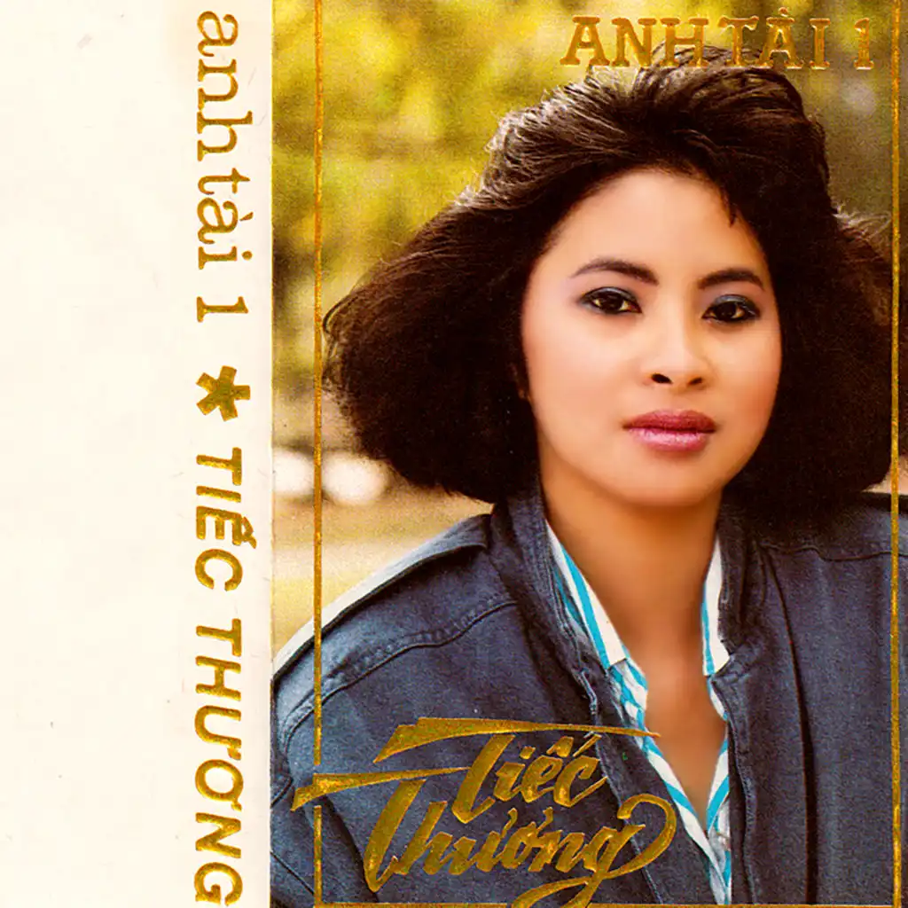 Anh Tài 1 - Tiếc Thương