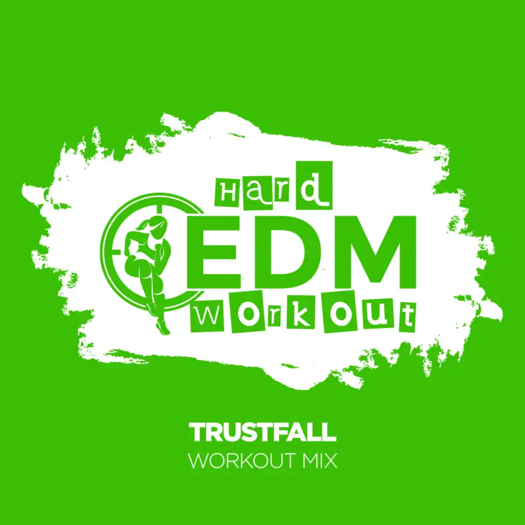 Trustfall (Instrumental Workout Mix 140 bpm)