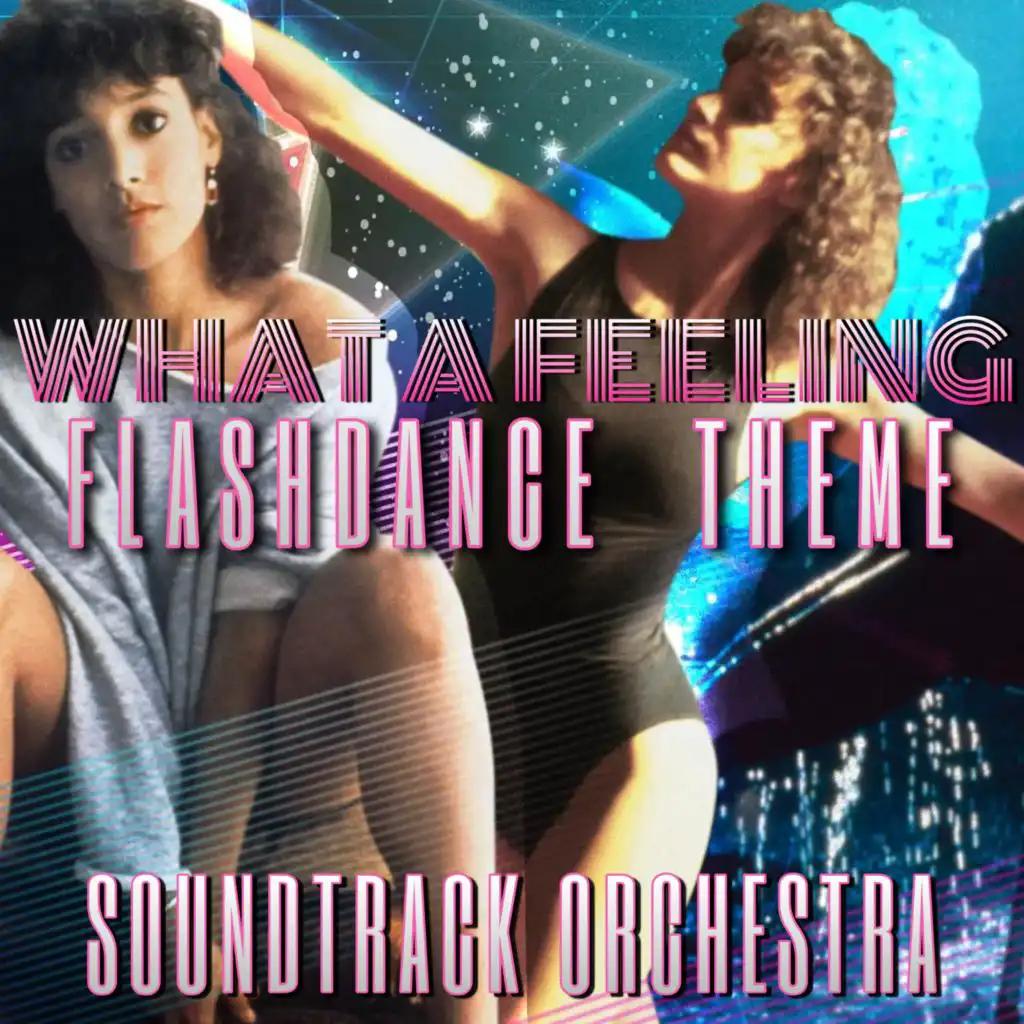 What a Feeling (Flashdance Theme)