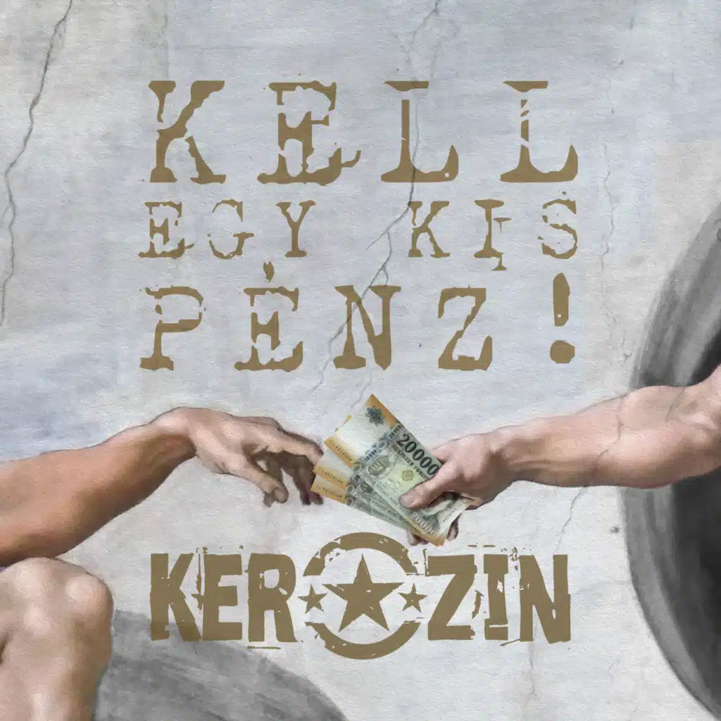 Kell egy kis pénz!