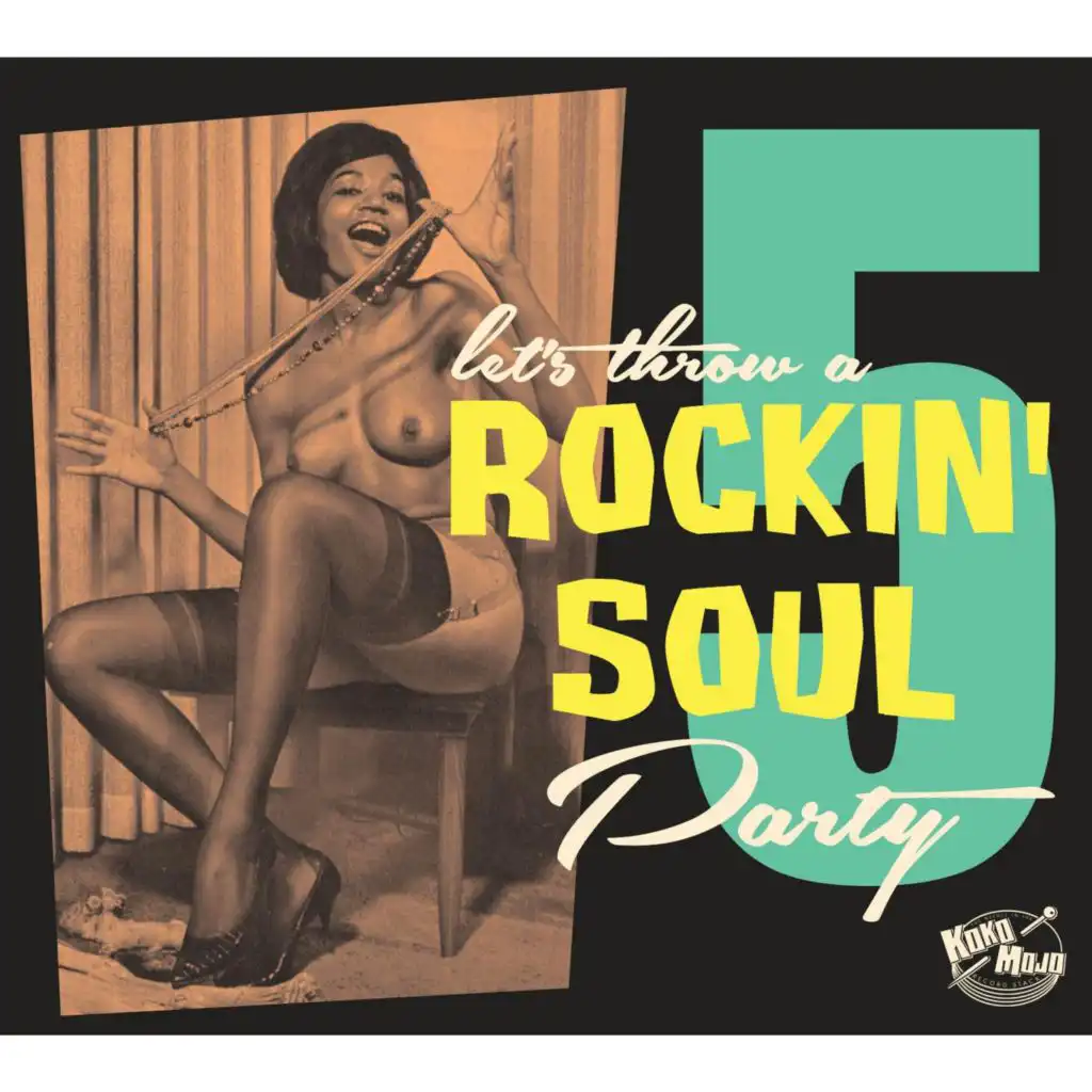 Let's Throw a Rockin' Soul Party, Vol. 5