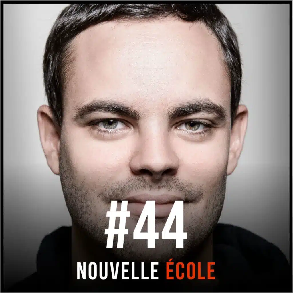 #44 - Mathieu Nebra : Comment trouver ce qu'on aime