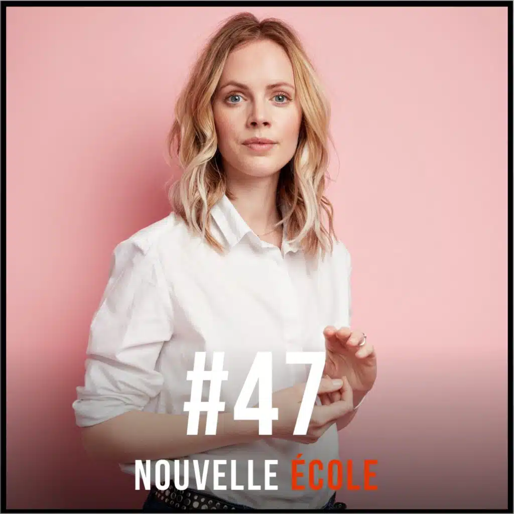 #47 - Mathilde Lacombe : On attire ce qu'on dégage