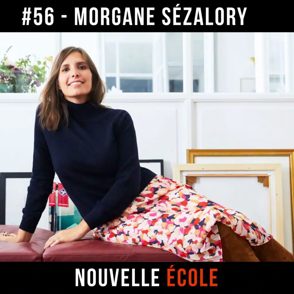 #56 - Morgane Sézalory : Lâcher prise