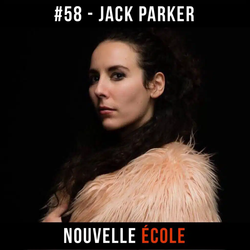 #58 - Jack Parker : On n'est pas des articles Medium