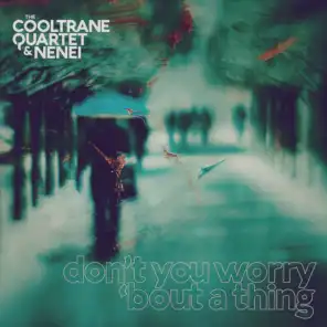 The Cooltrane Quartet & Nenei