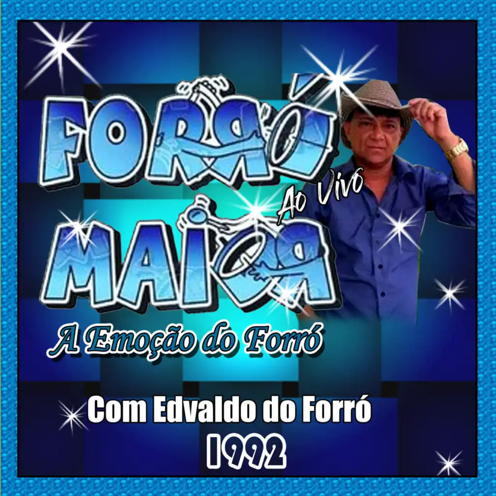 AO VIVO COM EDVALDO DO FORRÓ - 1992