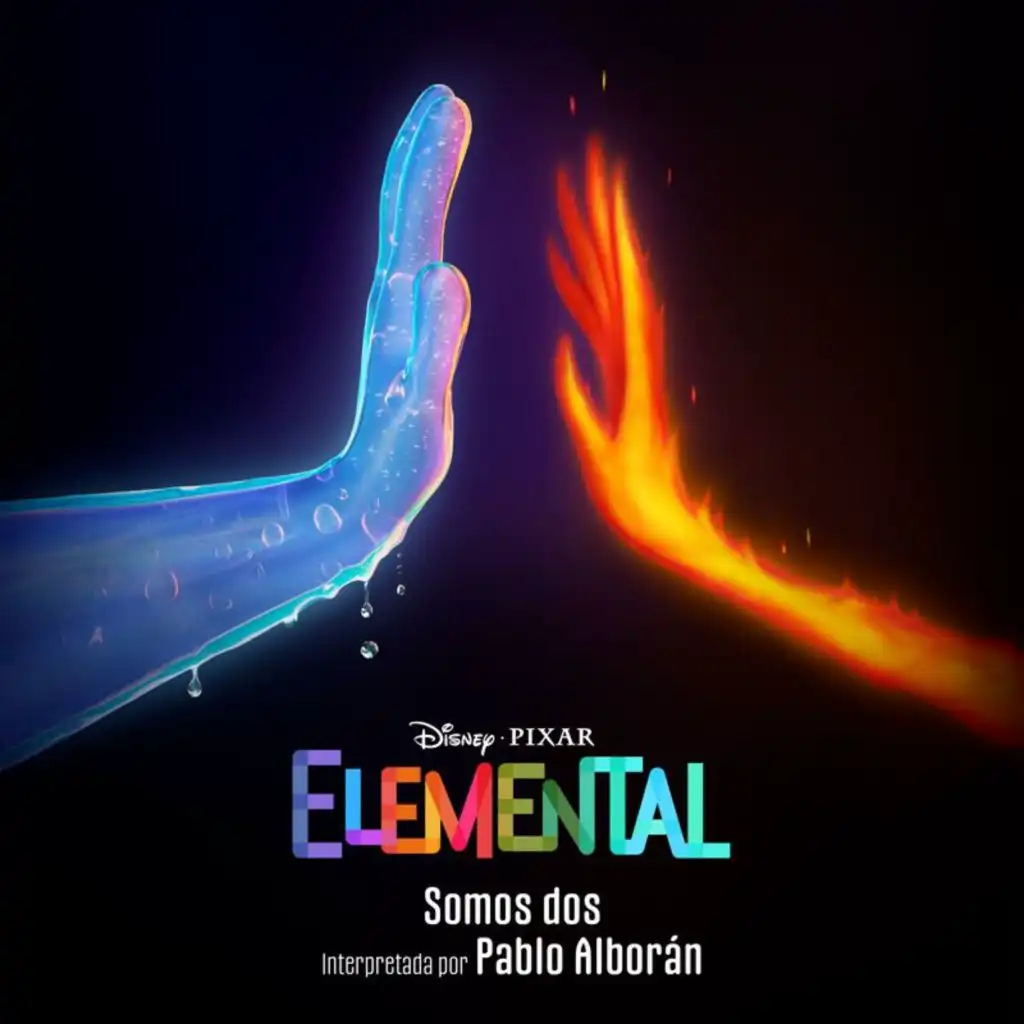 Somos dos (De "Elemental")