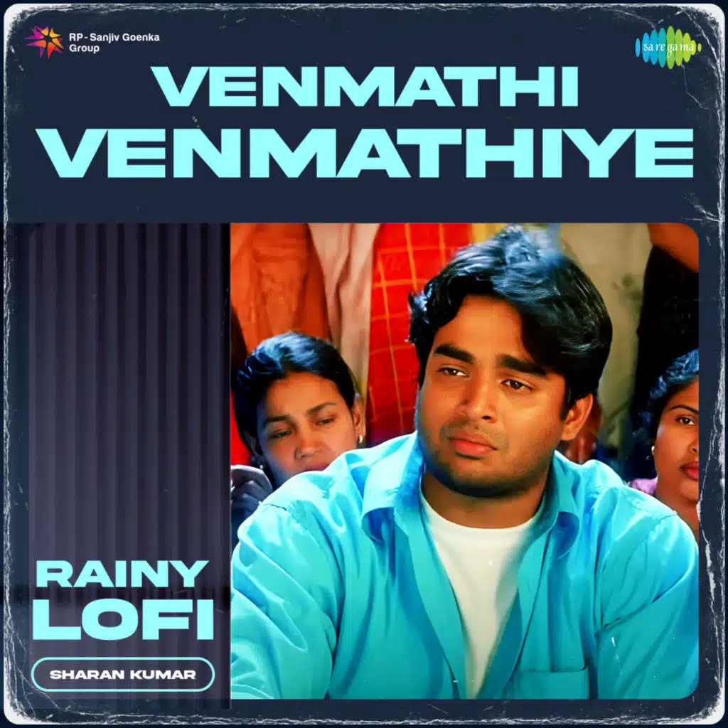Venmathi Venmathiye (From "Minnalae") (Rainy Lofi) [feat. Sharan kumar]