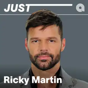 Just Ricky Martin