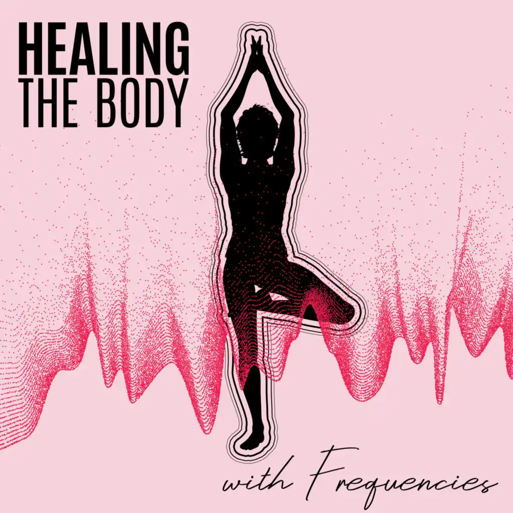 Healing the Body with Frequencies (Journey Into Meditation)