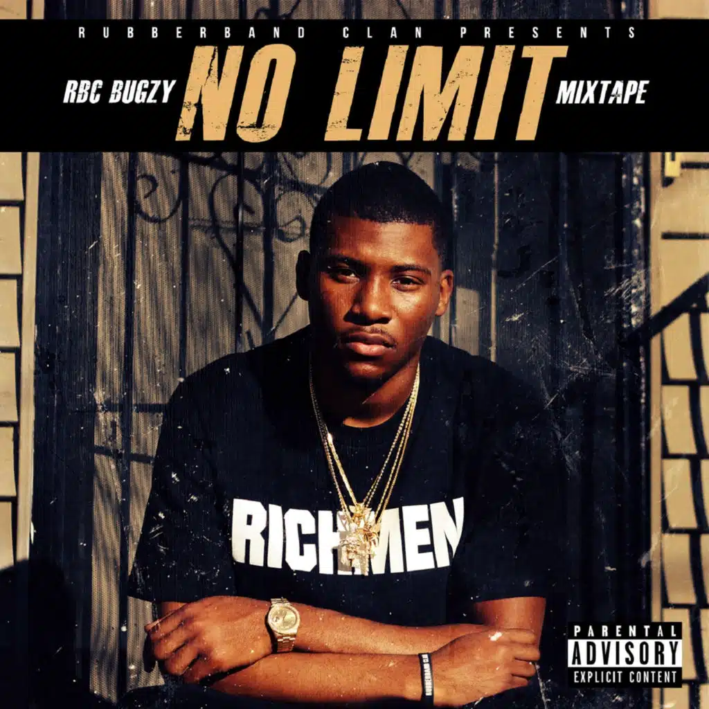 No Limit Mixtape (Rubberband Clan Presents Rbcbugzy)